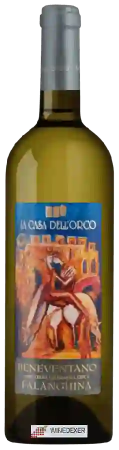 Winery La Casa dell'Orco - Falanghina del Beneventano Winery La Casa dell'Orco - Falanghina del Beneventano