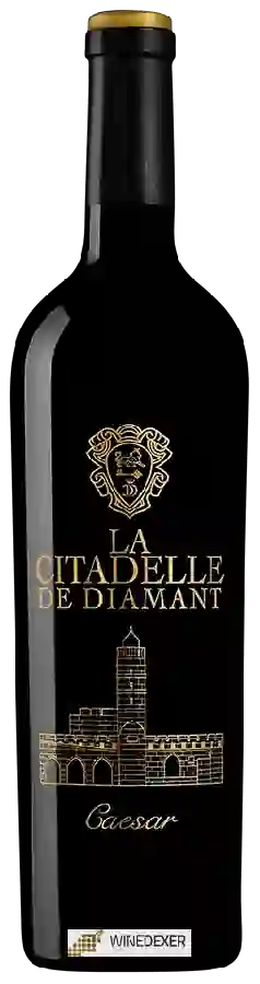 Winery La Citadelle de Diamant - Caesar