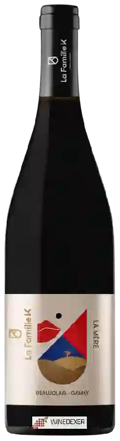 Winery La Famille K - La M&egravere