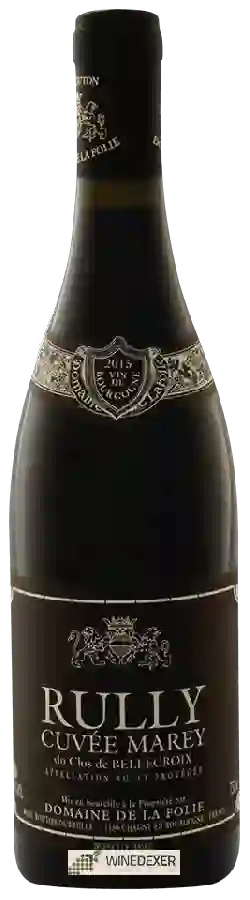Domaine de la Folie - Cuvée Marey Rully 'Clos de Bellecroix'