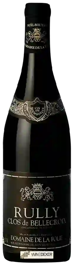 Domaine de la Folie - Rully 'Clos de Bellecroix'