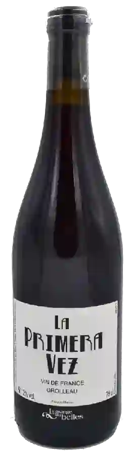 Winery La Grange Aux Belles - La Primera Vez Winery La Grange Aux Belles - La Primera Vez