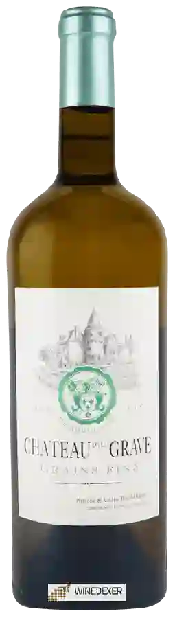 Château de la Grave - Grains Fins