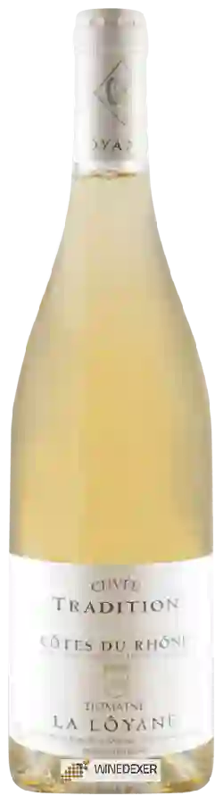 Winery La Loyane - Cuvée Tradition Côtes du Rhône Blanc