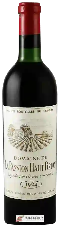 Domaine de la Passion Haut Brion - Graves Domaine de la Passion Haut Brion - Graves