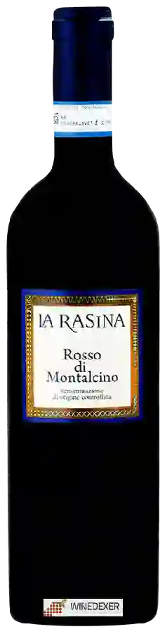 Winery La Rasina - Rosso di Montalcino Winery La Rasina - Rosso di Montalcino