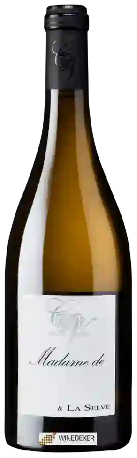 Château de la Selve - Madame de Château de la Selve - Madame de