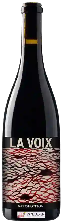 Winery La Voix - Satisfaction Winery La Voix - Satisfaction