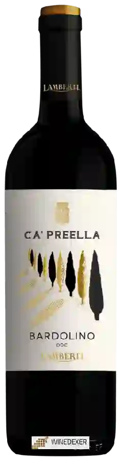 Winery Lamberti - Ca'Preella Bardolino Winery Lamberti - Ca'Preella Bardolino