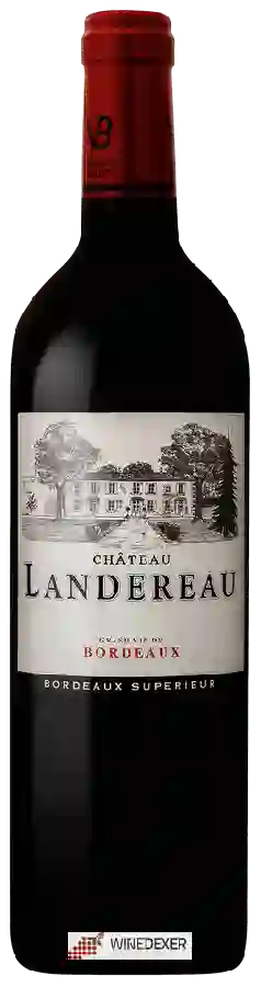 Château Landereau - Bordeaux Supérieur Château Landereau - Bordeaux Supérieur