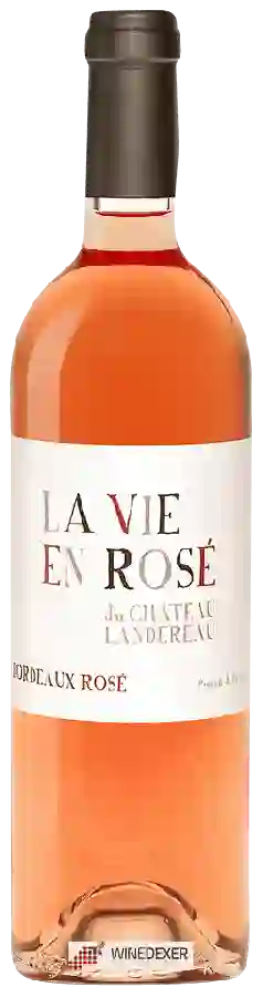 Château Landereau - La Vie en Rosé