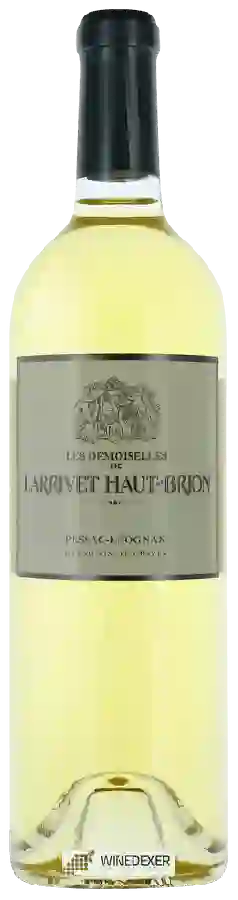 Château Larrivet Haut-Brion - Les Demoiselles Blanc Pessac-Léognan Château Larrivet Haut-Brion - Les Demoiselles Blanc Pessac-Léognan