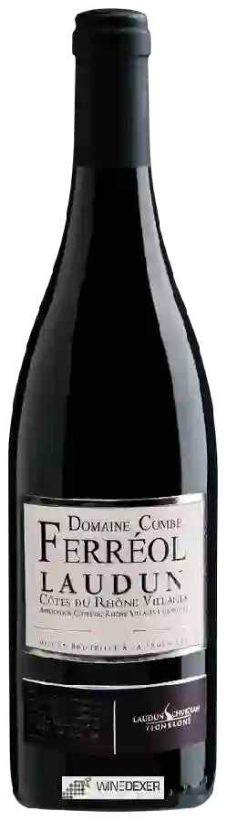 Laudun-Chusclan (Maison Sinnae) - Domaine Combe Ferréol Côtes-du-Rhône-Villages 'Laudun' Rouge Laudun-Chusclan (Maison Sinnae) - Domaine Combe Ferréol Côtes-du-Rhône-Villages 'Laudun' Rouge