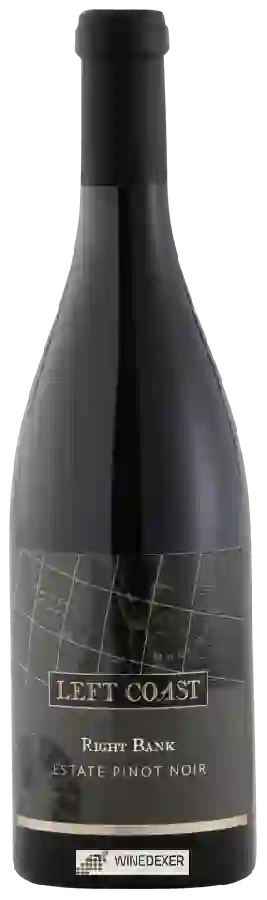 Winery Left Coast Estate - Right Bank Pinot Noir Winery Left Coast Estate - Right Bank Pinot Noir