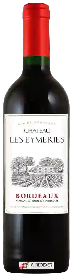 Château Les Eymeries - Bordeaux Rouge Château Les Eymeries - Bordeaux Rouge