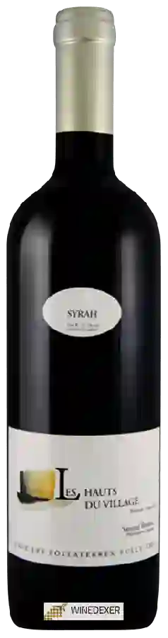 Winery Les Follaterres - Les Hauts du Village Syrah Winery Les Follaterres - Les Hauts du Village Syrah