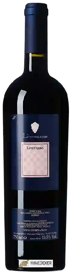 Winery Livernano - Livernano Toscana Rosso Winery Livernano - Livernano Toscana Rosso