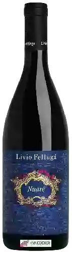 Winery Livio Felluga - Nuaré