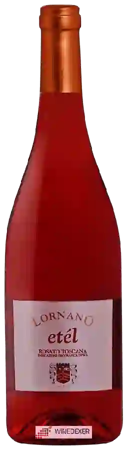 Winery Lornano - Etèl Rosato Toscana