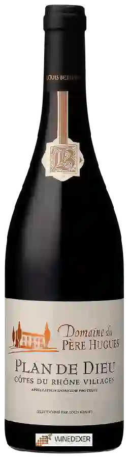 Winery Louis Bernard - Domaine Du Pere Hugues Plan De Dieu Côtes du Rhône Villages Winery Louis Bernard - Domaine Du Pere Hugues Plan De Dieu Côtes du Rhône Villages