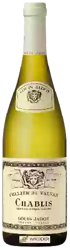 Winery Louis Jadot - Cellier du Valvan Chablis