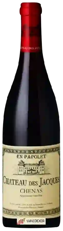 Winery Louis Jadot - Château des Jacques En Papolet Chénas Winery Louis Jadot - Château des Jacques En Papolet Chénas