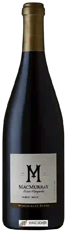 Winery MacMurray - Winemaker’s Block Pinot Noir Winery MacMurray - Winemaker’s Block Pinot Noir