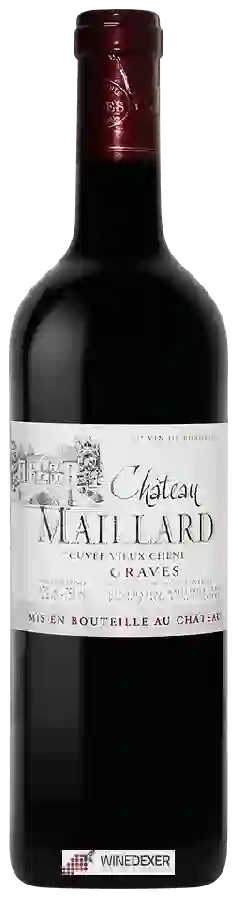 Château Maillard - Cuvée Vieux Chêne Graves Château Maillard - Cuvée Vieux Chêne Graves