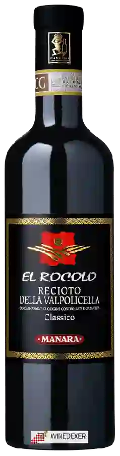 Winery Manara - El Rocolo Recioto della Valpolicella Classico Winery Manara - El Rocolo Recioto della Valpolicella Classico