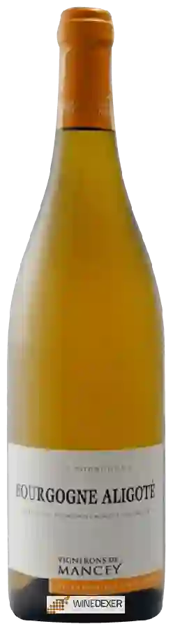 Winery Vignerons de Mancey - Bourgogne Aligoté Winery Vignerons de Mancey - Bourgogne Aligoté