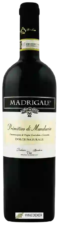 Winery Produttori Vini Manduria - Madrigale Primitivo di Manduria Dolce Naturale