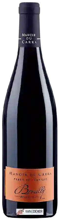 Winery Manoir du Carra - Terre de Combiaty Brouilly