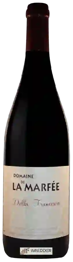 Domaine de La Marfée - Della Francesca
