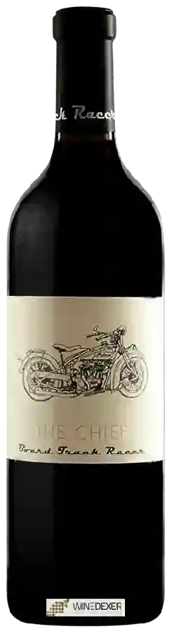 Mark Ryan Winery - The Chief Board Track Racer Mark Ryan Winery - The Chief Board Track Racer