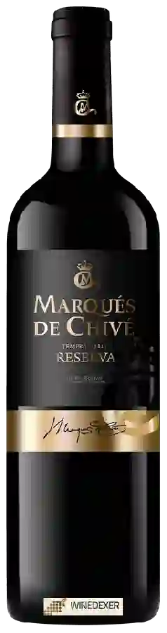 Winery Marqués de Chivé - Reserva