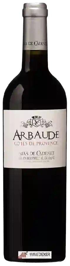 Winery Mas de Cadenet - Arbaude Rouge Winery Mas de Cadenet - Arbaude Rouge