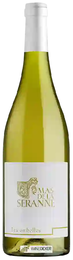 Winery Mas de la Seranne - Les Ombelles Winery Mas de la Seranne - Les Ombelles