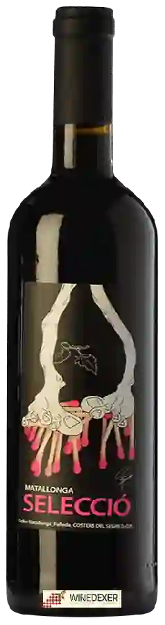 Winery Matallonga - Selecció Winery Matallonga - Selecció