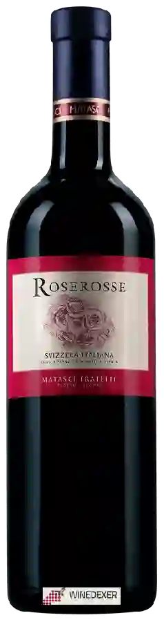 Winery Matasci - Roserosse