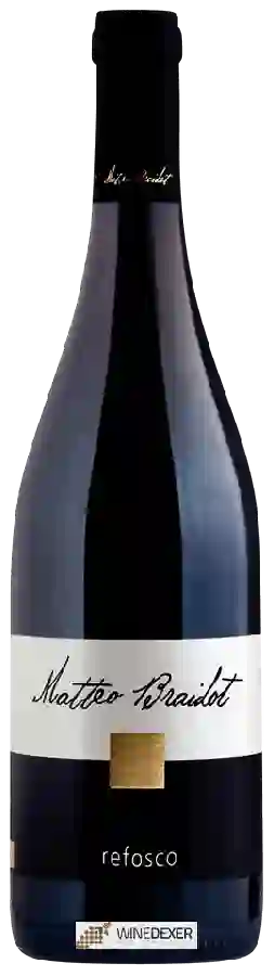 Winery Matteo Braidot - Refosco dal Peduncolo Rosso Winery Matteo Braidot - Refosco dal Peduncolo Rosso