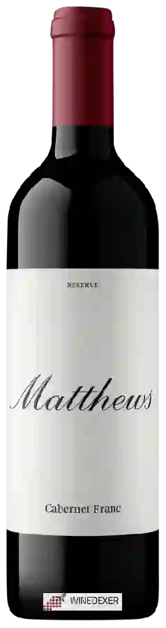 Winery Matthews - Reserve Cabernet Franc Winery Matthews - Reserve Cabernet Franc