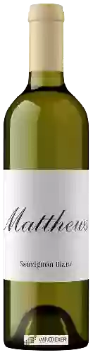 Winery Matthews - Sauvignon Blanc