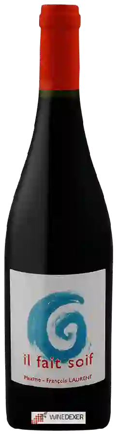 Winery Maxime-François Laurent - Il Fait Soif Rouge Winery Maxime-François Laurent - Il Fait Soif Rouge