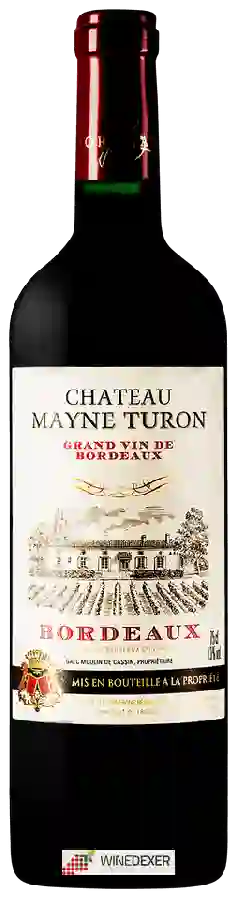 Château Mayne Turon - Bordeaux Château Mayne Turon - Bordeaux