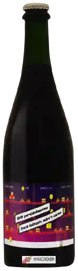 Winery Milan Nestarec - 99 Problems But Bitch Ain't One Winery Milan Nestarec - 99 Problems But Bitch Ain't One