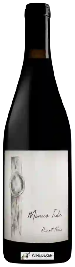 Winery Minus Tide - Mariah Vineyard Pinot Noir Winery Minus Tide - Mariah Vineyard Pinot Noir