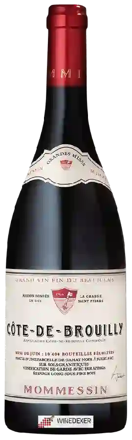 Winery Mommessin - Côte de Brouilly