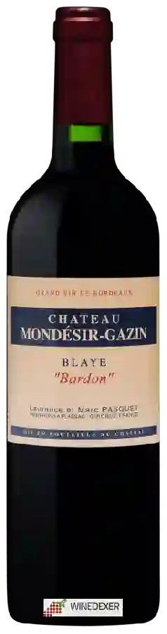Château Mondésir-Gazin - Blaye Bardon Château Mondésir-Gazin - Blaye Bardon
