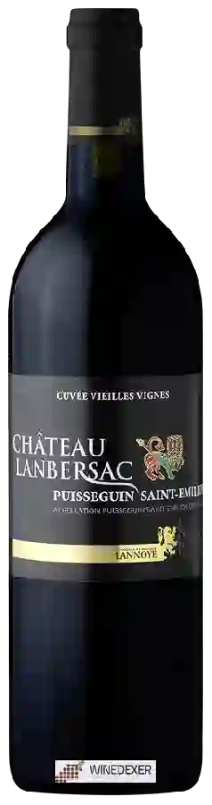 Winery Famille Lannoye - Château Lanbersac Cuvée Vieilles Vignes Puisseguin-Saint-Émilion