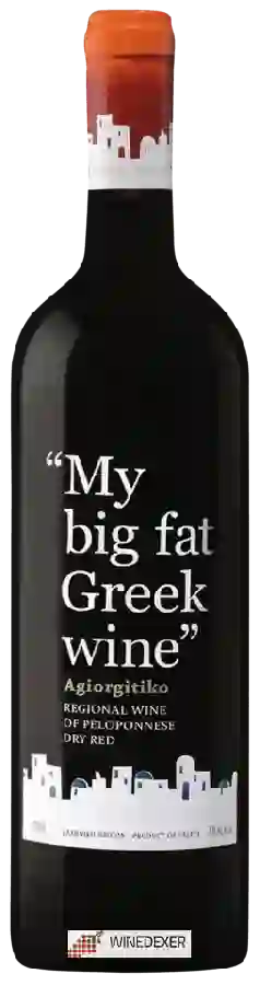 Winery My Big Fat Greek - Agiorgitiko Winery My Big Fat Greek - Agiorgitiko